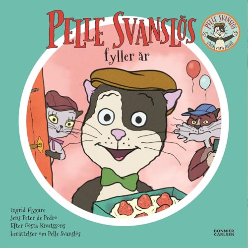 Pelle svanslös fyller år