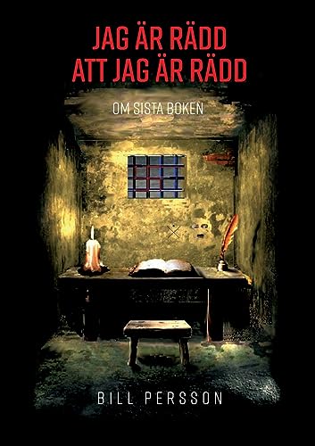 Jag ar radd att jag ar radd