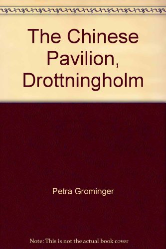 The Chinese Pavilion, Drottningholm