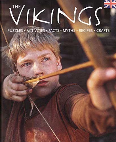 The Vikings home and hearth : puzzles, activities, facts, myths, recipes, crafts