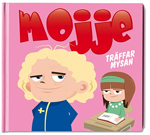 Mojje träffar Mysan