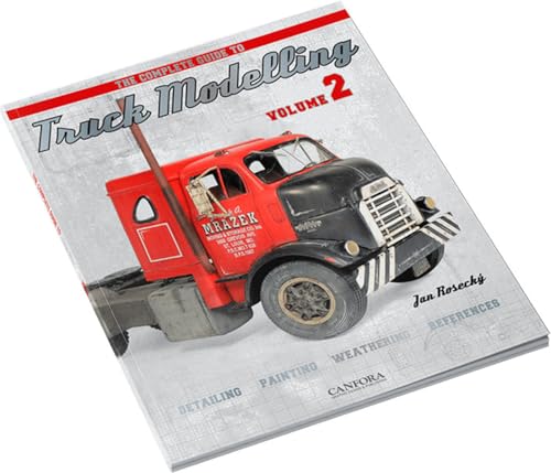 The Complete Guide to Truck Modelling Volume 2