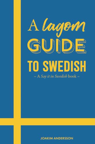 A Lagom Guide to Swedish