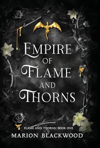 Empire of Flame and Thorns