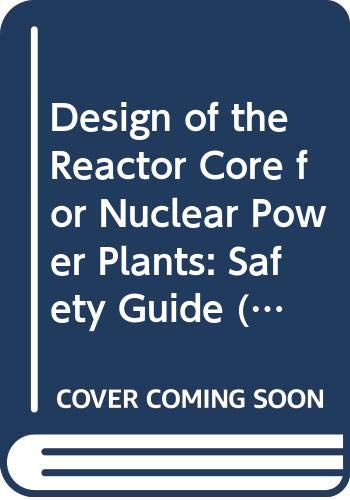 Design of the Reactor Core for Nuclear Power Plants