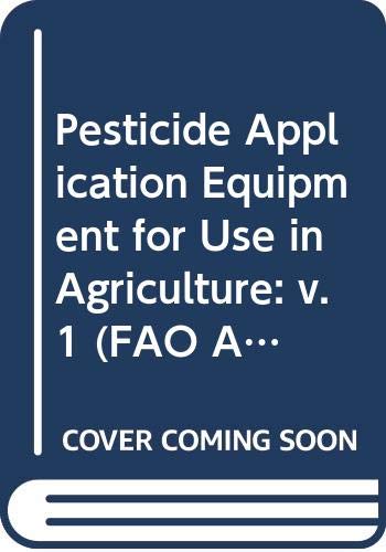 Pesticide Application Equipment for Use in Agriculture