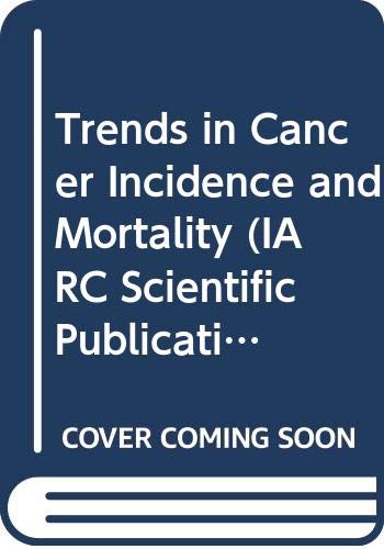Trends in Cancer Incidence and Mortality