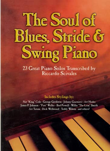 The Soul of Blues Stride Swing Piano