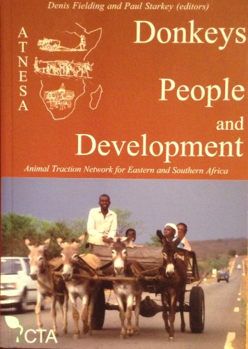 Donkeys, People and Development: Animal Traction Network for Eastern and Southern Africa.