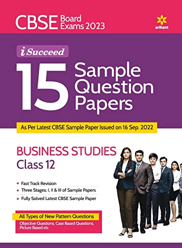 Cbse Board Exams 2023 I-Succeed 15 Sample Question Papers Business Studies for Class 12th