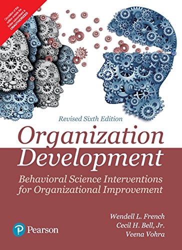 Organization Development : Behavioral Science Interventions For Organizational Improvement 6Th Edition