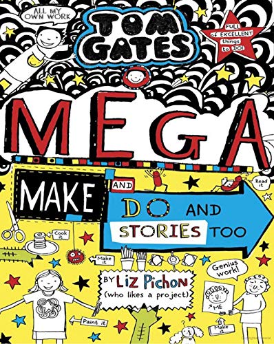 Tom Gates Mega Make and Do and Stories Too