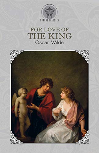 For Love of the King