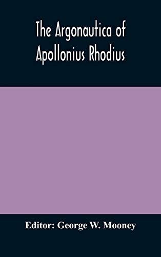 The Argonautica Of Apollonius Rhodius