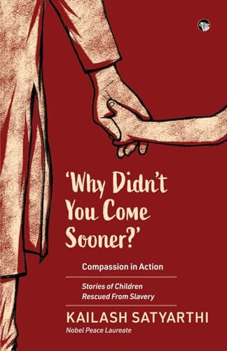 'Why Didn't You Come Sooner?'