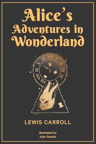 Alice’s Adventures in Wonderland (EditionSecond Edition)