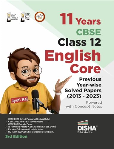 11 Years Cbse Class 12 English Core Previous Year-Wise Solved Papers (2013 - 2023) Powered with Concept Notes Previous Year Questions Pyqs