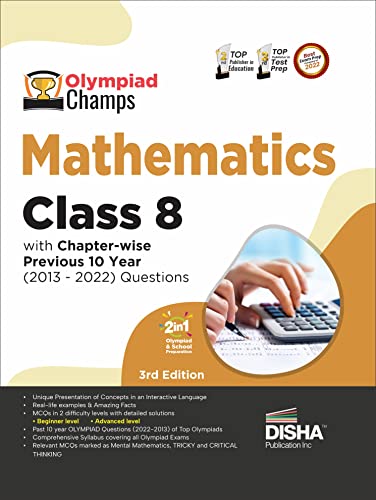 Olympiad Champs Mathematics Class 8 with Chapter-Wise Previous 10 Year (2013 - 2022) Questions Complete Prep Guide with Theory, Pyqs, Past & Practice Exercise