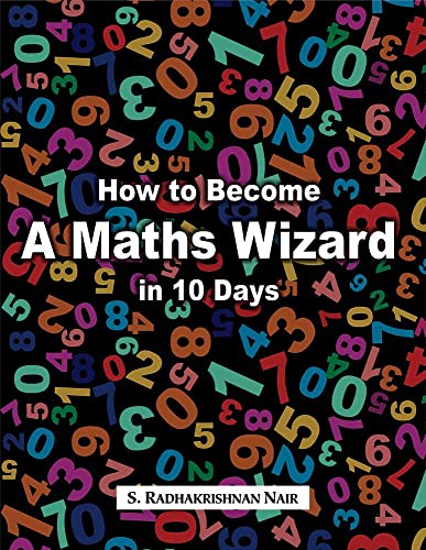 How to Become A Maths Wizard in 10 Days