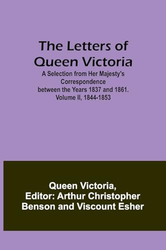 The Letters of Queen Victoria