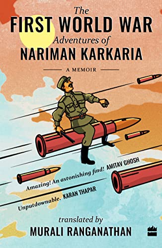The First World War Adventures of Nariman Karkaria
