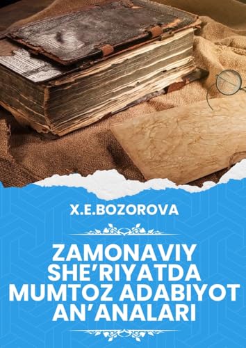 Zamonaviy she'riyatda mumtoz adabiyot an'analari (Editionfirst)