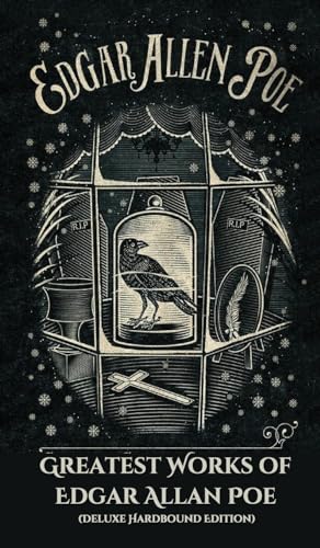 Greatest Works of Edgar Allan Poe