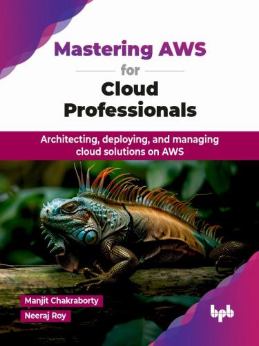 Mastering AWS for Cloud Professionals