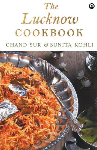 THE LUCKNOW COOKBOOK