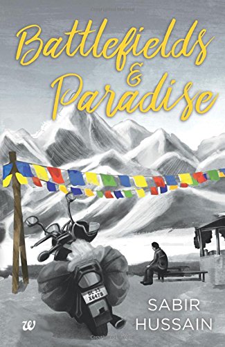 Battlefields & Paradise