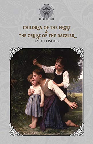 Children of the Frost & The Cruise of the Dazzler