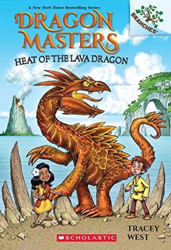 DRAGON MASTERS #18: HEAT OF THE LAVA DRAGON (A BRANCHES BOOK)