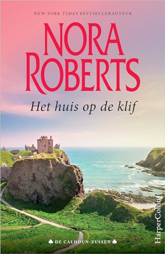 Het huis op de klif: Catherine ; Amanda ; Lilah (De Calhoun saga, 1-3)