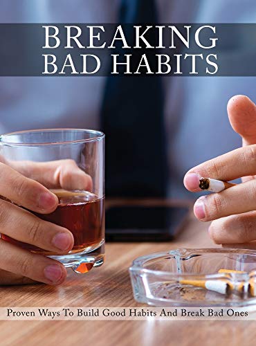 Breaking Bad Habits