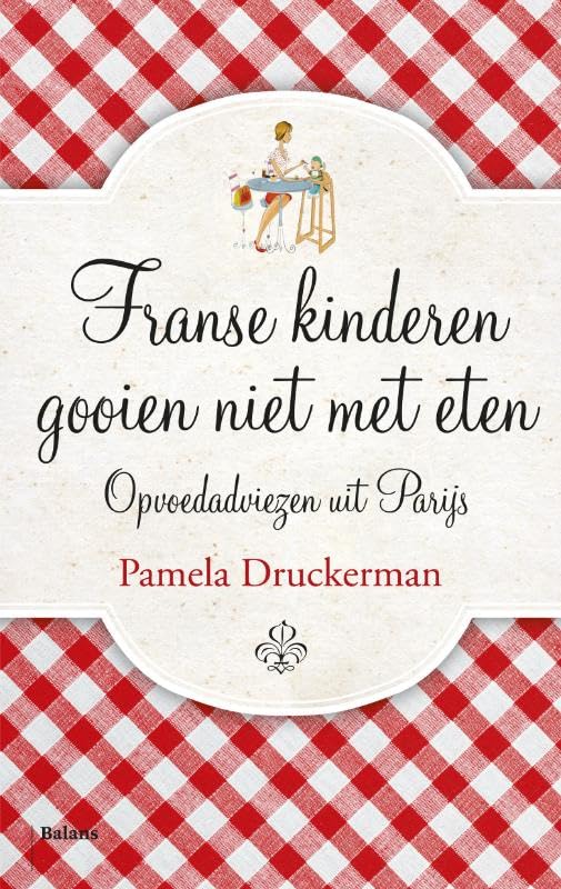 Franse kinderen gooien niet met eten: opvoedadviezen uit Parijs