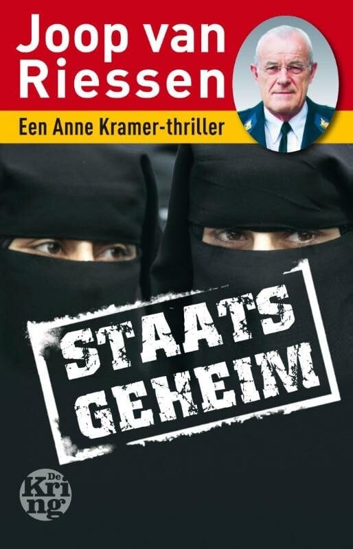 Staatsgeheim: een Anne Kramer-thriller