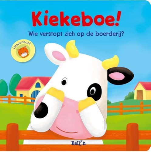 Wie verstopt zich op de boerderij? (flappenboek) (Kiekeboe!, 1)