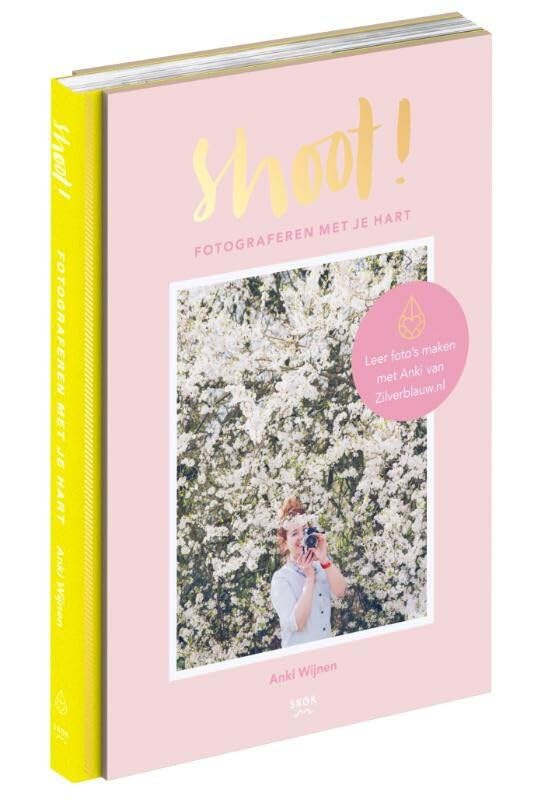 Shoot!: fotograferen met je hart