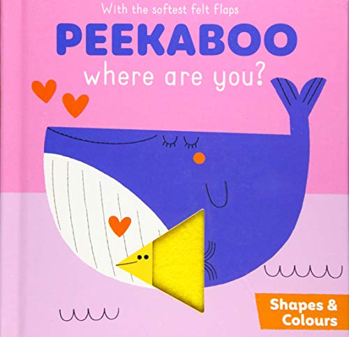Peekaboo, Where are you? Colours & Shapes: Shapes and colours