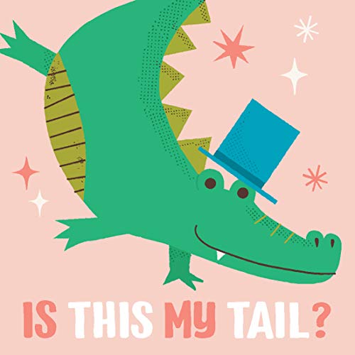 Is This My Tail? Crocodile: Cover crocodile