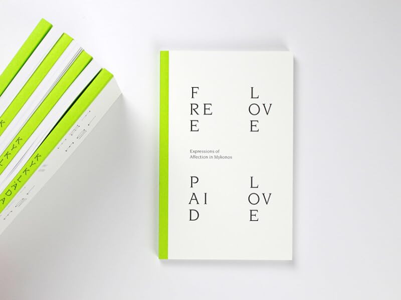 Free Love Paid Love: Expressions of Affection in Mykonos (kyklàda.press)