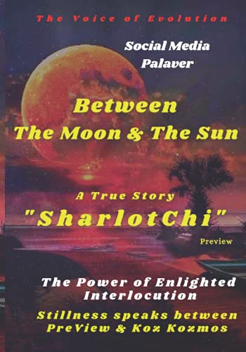 "BETWEEN THE MOON & THE SUN " - The Power of Enlighted Interlocution