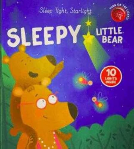Sleepy Little Bear (Sleep Tight, Starlight)