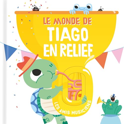Le monde de Tiago en relief: Les amis musiciens