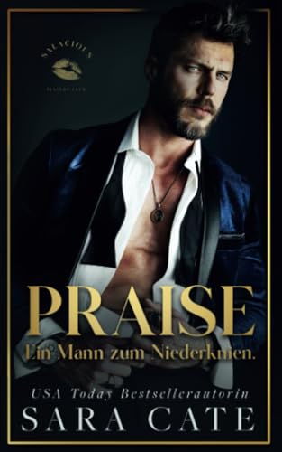 Praise: Ein Mann zum Niederknien (Salacious Players' Club)