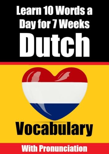 Dutch Vocabulary Builder Learn 10 Words a Day for 7 Weeks The Daily Dutch Challenge