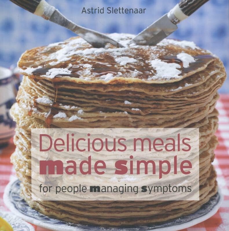 Delicious meals made simple: for people managing symptons
