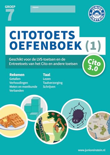 (1) groep 7: Geschikt voor de Entreetoets en LVS-toetsen van het Cito en andere toetsen (Citotoets Oefenboek)