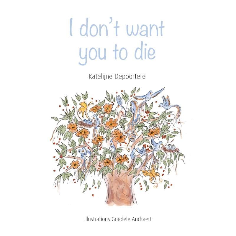 I don't want you to die