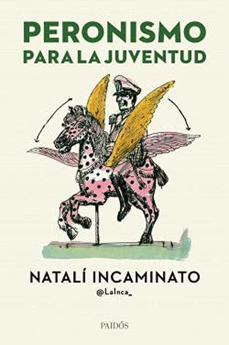 peronismo para la juventud incaminato natali